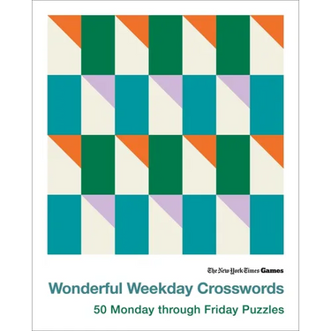 New York Times Games Wonderful Weekday Crosswords: 50 Monday Through Friday Puzzles