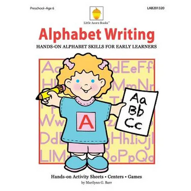 Alphabet Writing: Hands-on Alphabet Skills for Early Learners