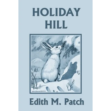 Holiday Hill (Yesterday's Classics)
