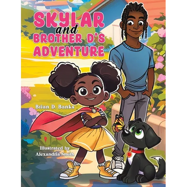Skylar and Brother D's Adventure
