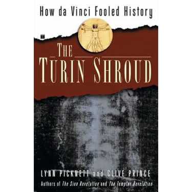 The Turin Shroud: How Da Vinci Fooled History