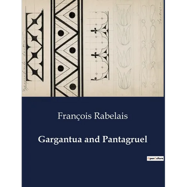 Gargantua and Pantagruel