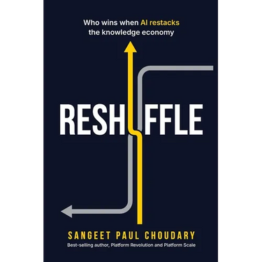Reshuffle: Who wins when AI restacks the knowledge economy