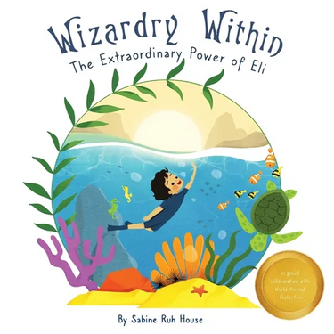Wizardry Within: Braving the Depths: Eli's Journey of Grit and the Call to Ocean Conservation