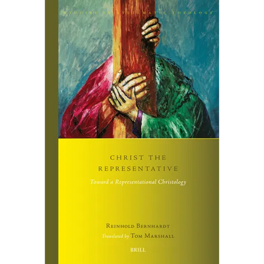 Christ the Representative: Toward a Representational Christology