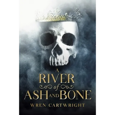 A River of Ash and Bone