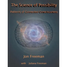 The Science of Possibility: Patterns of Connected Consciousness