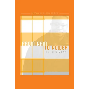 From Pain to Power: Special Re-Release Edition