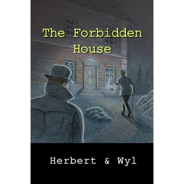 The Forbidden House