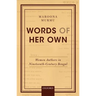 Words of Her Own: Women Authors in Nineteenth-Century Bengal