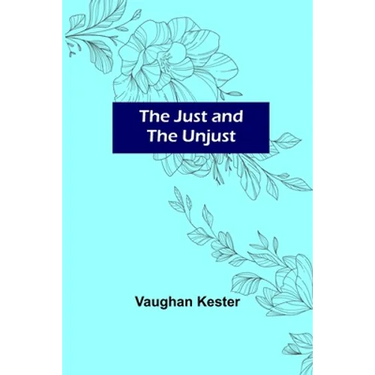 The Just and the Unjust