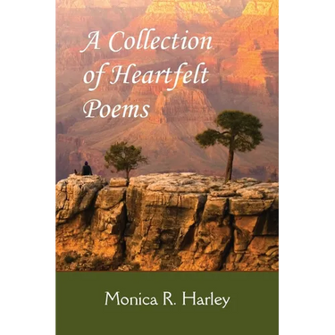 A Collection of Heartfelt Poems