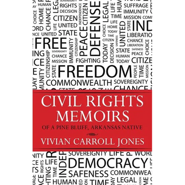 Civil Rights Memoirs of a Pine Bluff, Arkansas Native