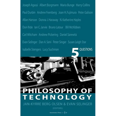 Philosophy of Technology
