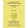 Inventory of the County Archives of Texas, No. 181 Orange County