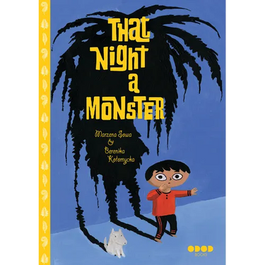 That Night, a Monster . . .