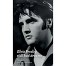 Elvis Presley still had dreams