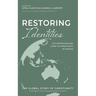 Restoring Identities: The Contextualizing Story of Christianity in Oceania