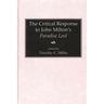 The Critical Response to John Milton's Paradise Lost
