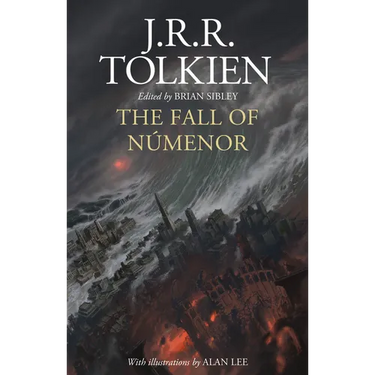 The Fall of Númenor: And Other Tales from the Second Age of Middle-Earth