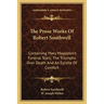 The Prose Works Of Robert Southwell: Containing Mary Magdalen's Funeral Tears; The Triumphs Over Death And An Epistle Of Comfort