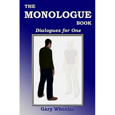 The Monologue Book: Dialogues for One