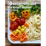50 Working Parent Quick Meal Recipes for Home