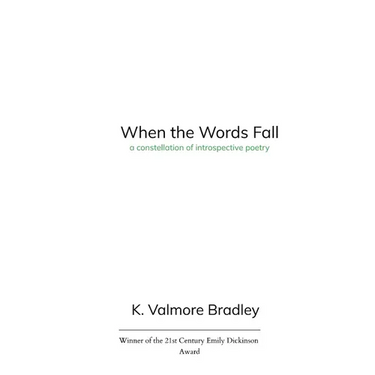 When the Words Fall A Constellation of Poems from a Spacekid's Perspective