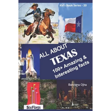 All about Texas: 100+ Amazing & Interesting Facts