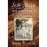 In the Shadow Of My Inheritance: An Encouragement for Christlike Living