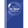 My Big New Shiny Ideas Book