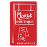 Clare's Boutique: Three Stories and One Essay