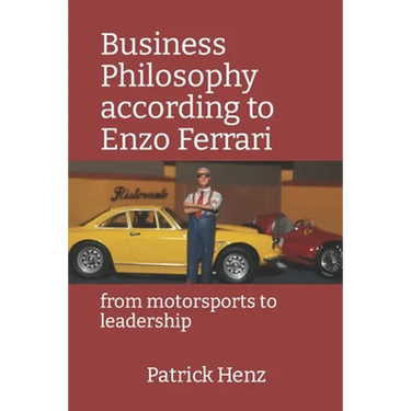 Business Philosophy according to Enzo Ferrari: from motorsports to leadership