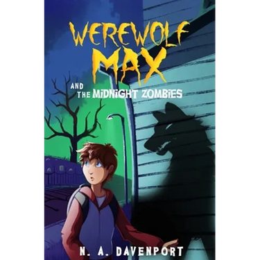 Werewolf Max and the Midnight Zombies