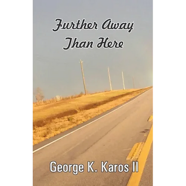 Further Away Than Here