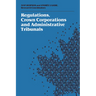 Regulations, Crown Corporations and Administrative Tribunals: Royal Commission