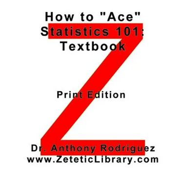 How to "Ace" Statistics 101: Textbook