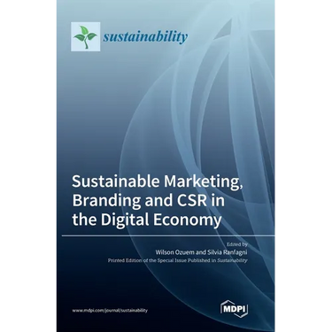 Sustainable Marketing, Branding and CSR in the Digital Economy
