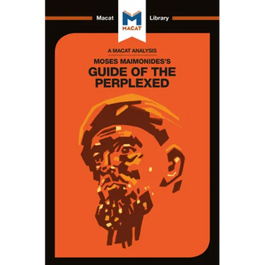 An Analysis of Moses Maimonides's Guide for the Perplexed
