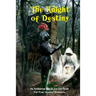 The Knight of Destiny: An Arthurian Quest for the Grail for Four Against Darkness