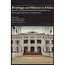 Heritage and History in Africa: Social and Ethno-Historical Perspectives on Heritage Elements in Cameroon