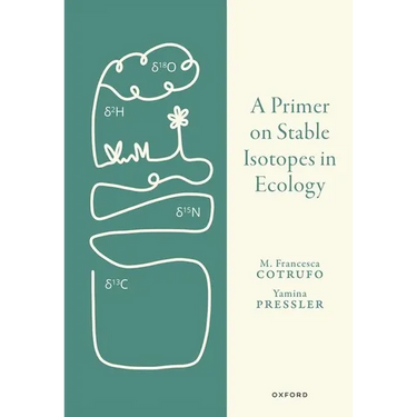 A Primer on Stable Isotopes in Ecology