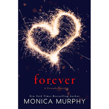 Forever: A Friends Novel