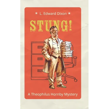 Stung!: A Theophilus Hornby Mystery