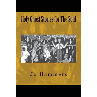Holy Ghost Stories for The Soul