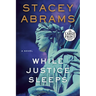 While Justice Sleeps