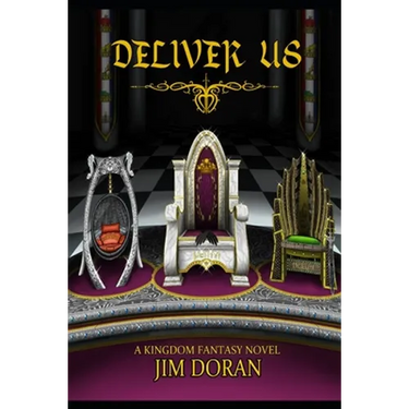 Deliver Us: A Kingdom Fantasy Novel