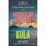 Surfing Detective Double Feature Vol. 1 Murder on Moloka'i Kula
