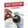 Sweet Deception: Why Splenda, Nutrasweet, and the FDA May Be Hazardous to Your Health