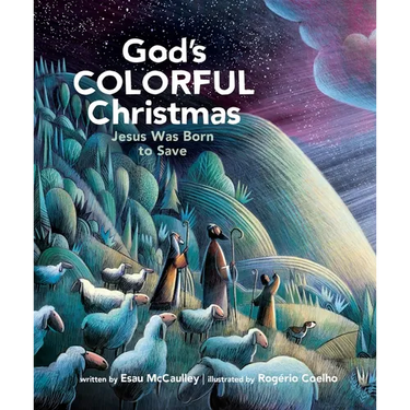 God's Colorful Christmas: Jesus Was Born to Save